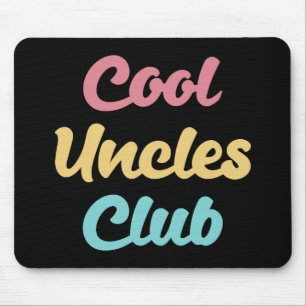 Tapis De Souris Club des oncles cool II