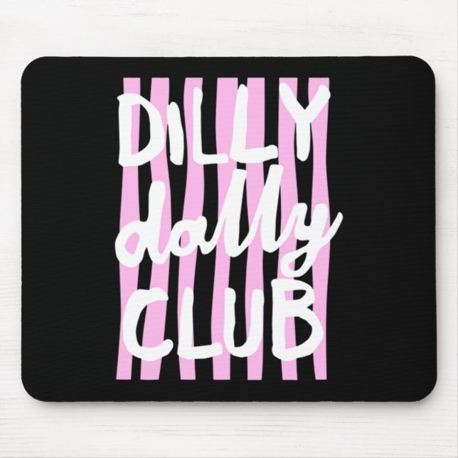 Tapis De Souris Club Dilly Dally (Devant)