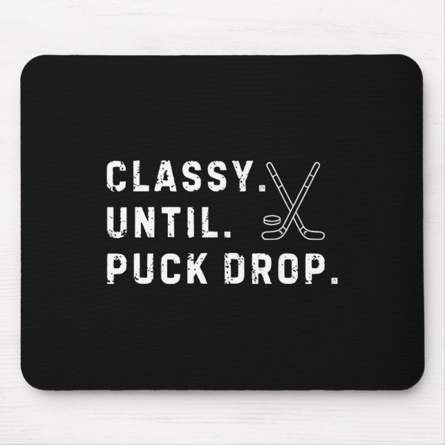 Tapis De Souris Cly Until Puck Drop Hockey Season Game Day  (Devant)
