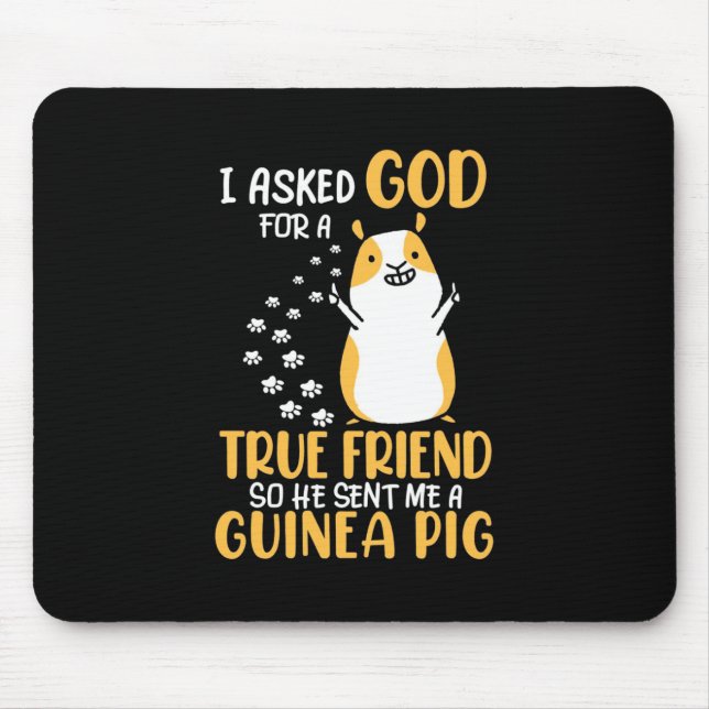 Tapis De Souris Cochon d'Inde est un véritable ami (Devant)