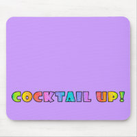 COCKTAIL UP ! MOUSEPAD