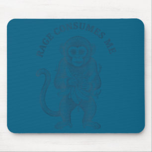 Tapis De Souris Colère de singe drôle me consume