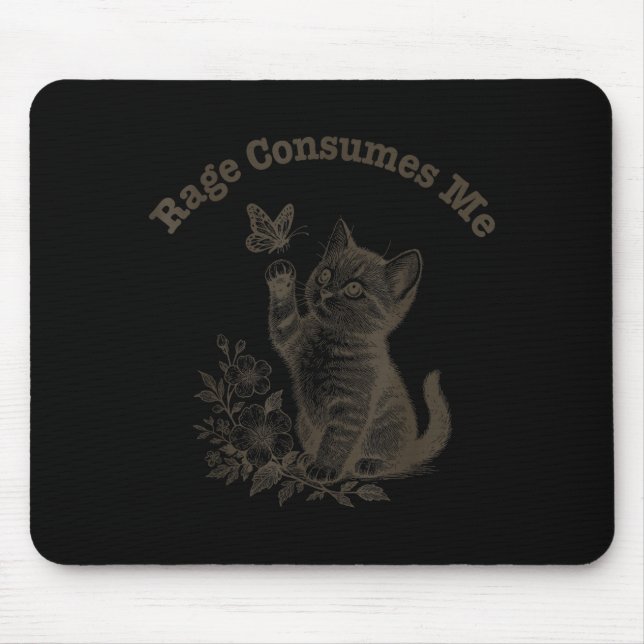 Tapis De Souris Colère Me Consume Chat  (Devant)