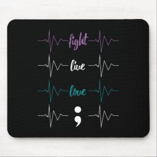 Tapis De Souris Combattez Live Love Semicolon Heartbeat Suicide Aw