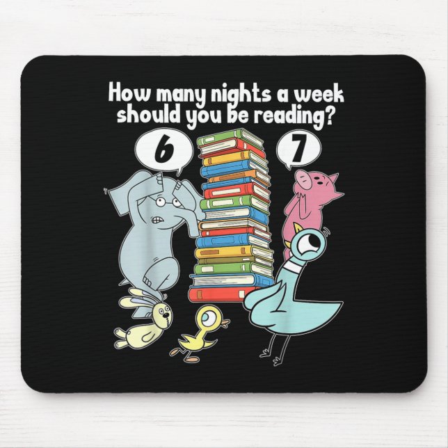 Tapis De Souris Combien de nuits par semaine devriez-vous lire_ 6– (Devant)