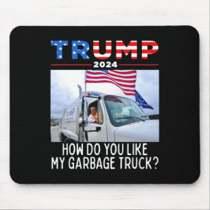 Tapis De Souris Comment aimez-vous mon camion-poubelle votant Trum