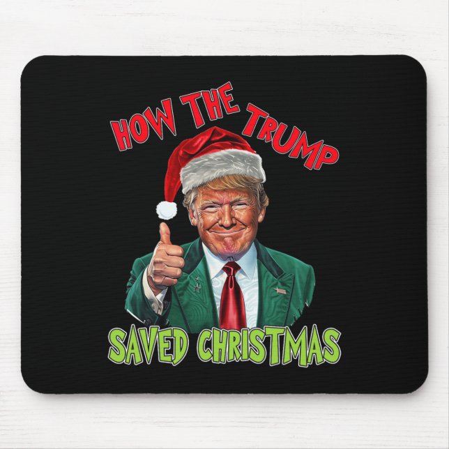 Tapis De Souris Comment Trump a sauvé Noël Drôle Trump Christma (Devant)