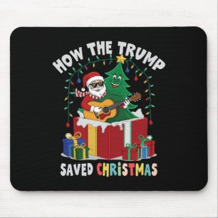 Tapis De Souris Comment Trump a sauvé Noël et le Christ des Fêtes
