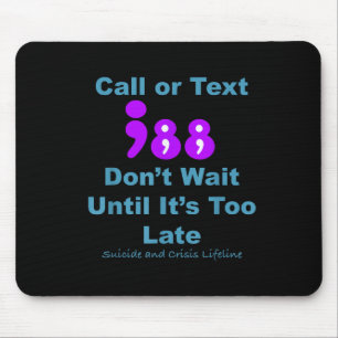 Tapis De Souris Composez ou envoyez un texto au 988 N'attendez pas