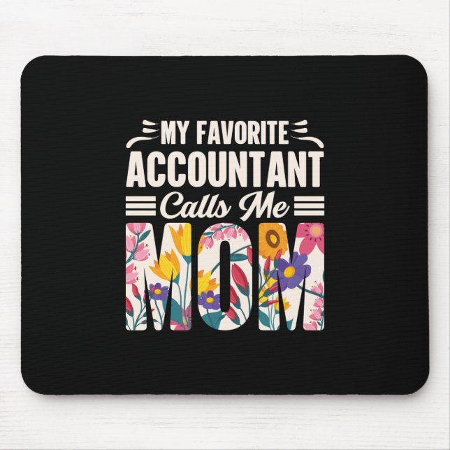 Tapis De Souris Comptable Mon Comptable Favori M'Appelle Maman (Devant)