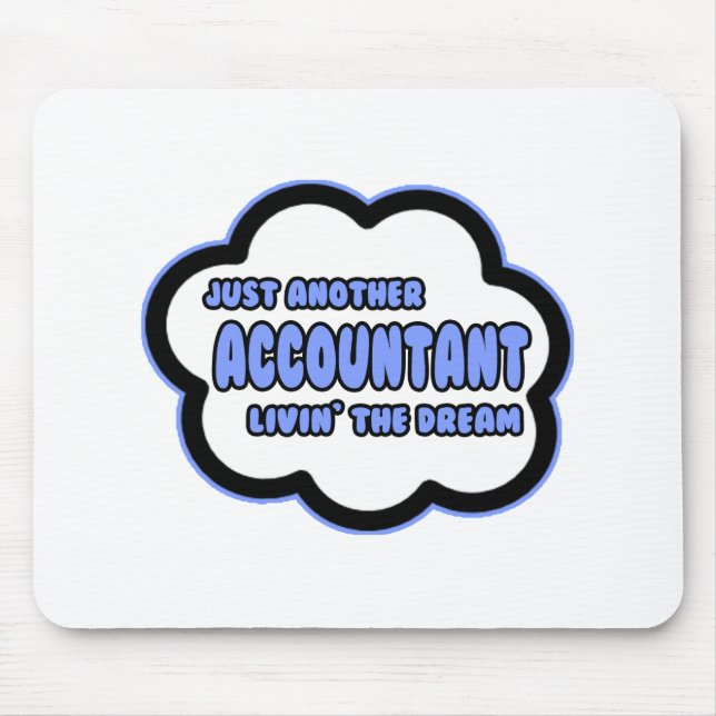 Tapis De Souris Comptable .. Vivre le rêve (Devant)
