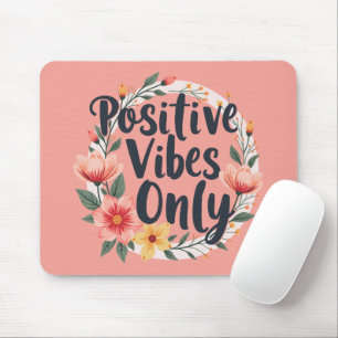 Tapis De Souris Conception de couronne florale « Vibes Positives U