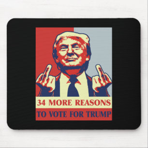 Tapis De Souris Condamné Felon 34 Autres Raisons De Voter Pour Tru