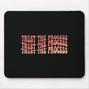 Tapis De Souris Confiance Le Processus Autoamour Citation Inspirat