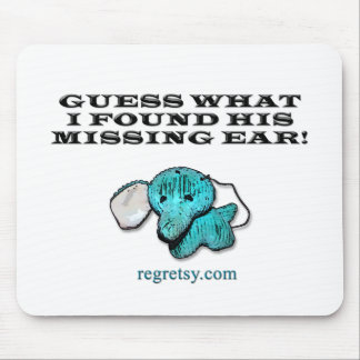 Tapis De Souris Conjecture ce qui j'ai trouvé son oreille absente