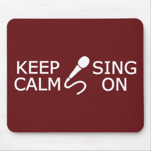 Tapis De Souris Conserver le calme et la chante sur la mousepac co