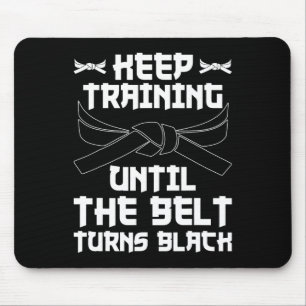 Tapis De Souris Continuer L'Entraînement Jusqu'À Ce Que La Ceintur
