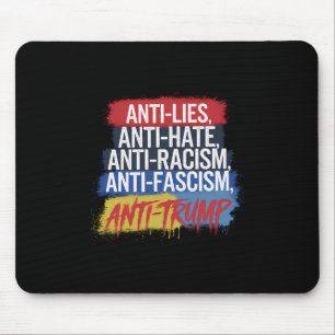 Tapis De Souris Contre la haine mensonges racisme fascisme résiste