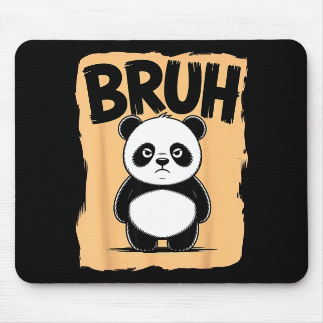 Tapis De Souris Cool Bruh Panda Men Women Kids Teens Funny Bruh Pa (Devant)