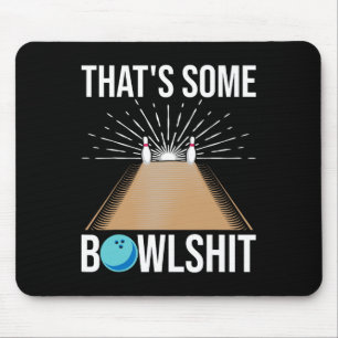 Tapis De Souris Cool C'est un cadeau de Bowl drôle Bowling pour le