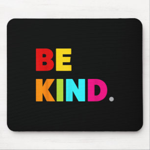 Tapis De Souris Cool Coloré Soyez gentil Citations Motivationnelle