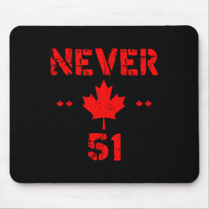 Tapis De Souris Cool Jamais 51e État Canada Drapeau drôle 51 État