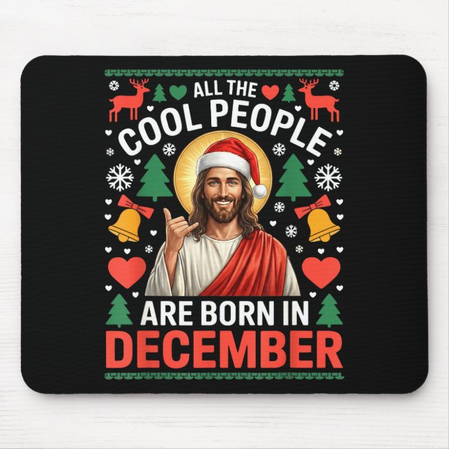 Tapis De Souris Cool People Are Born In December Christian Christm (Devant)