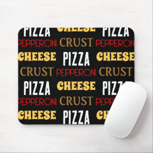 Tapis De Souris Cool plaisir pizza pepperoni fromage croûte texte