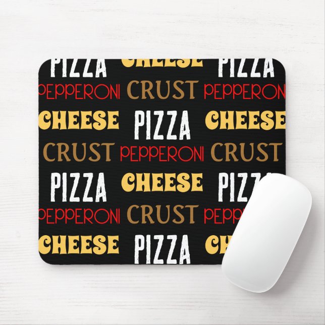 Tapis De Souris Cool plaisir pizza pepperoni fromage croûte texte  (Avec souris)