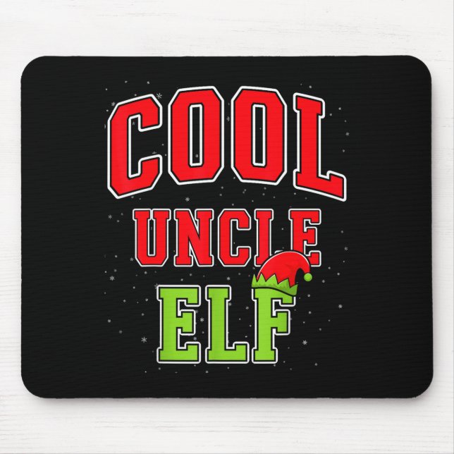 Tapis De Souris Cool Uncle Elf Christmas Family Matching Group Xma (Devant)