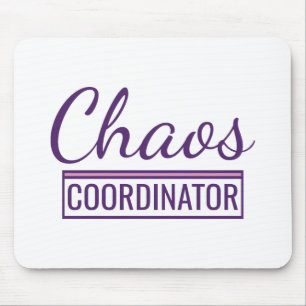 Tapis De Souris Coordinateur du Chaos