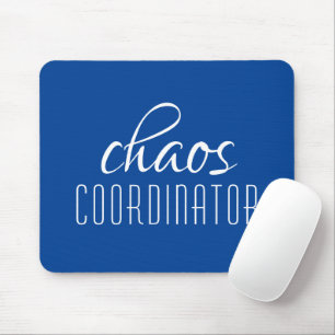 Tapis De Souris Coordinateur du Chaos Texte typographique bleu