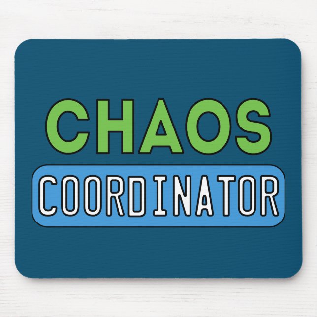 Tapis De Souris Coordonnateur de chaos (Devant)