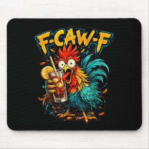 Tapis De Souris Coq Vintage F-Caw-F Thé Glacé Drôle Sarcasique