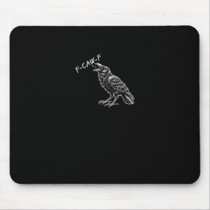 Tapis De Souris Corbeau F-Caw-F Drôle Graphique Vintage
