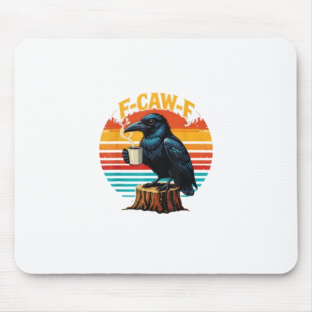 Tapis De Souris Corbeau gothique drôle Halloween F Caw F Café (Devant)