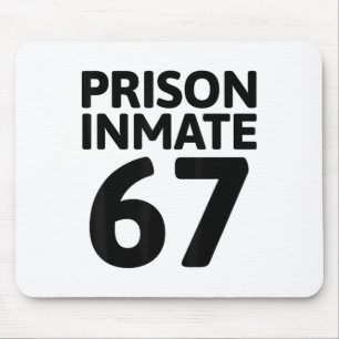 Tapis De Souris Costume de détenu de prison 67 Halloween Meme Pris