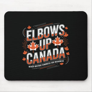 Tapis De Souris Coudes levés Canada Ne confondez jamais la gentill