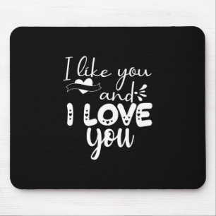 Tapis De Souris Couple Art I Like You And I Love You