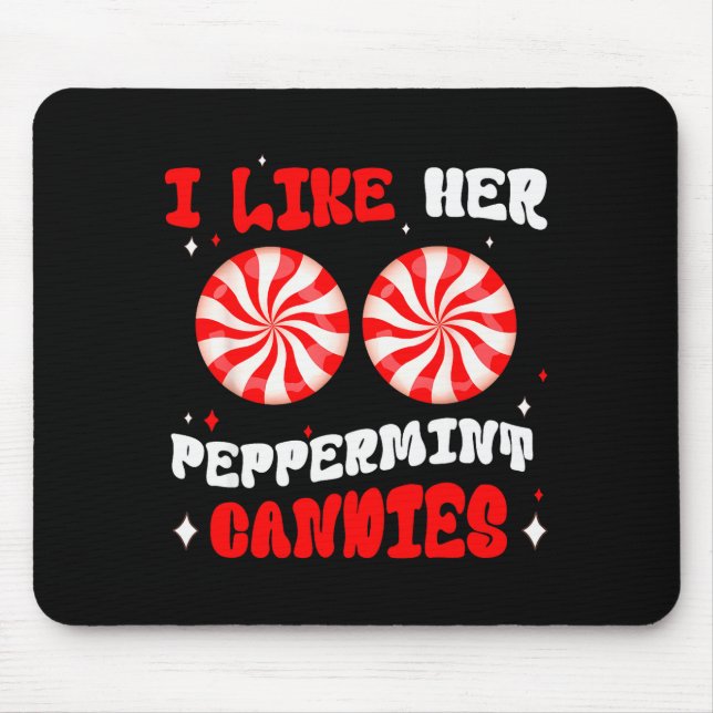 Tapis De Souris Couples Matching Christmas I Like Her Peppermint C (Devant)