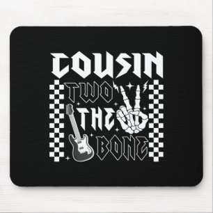 Tapis De Souris Cousin du Bad Two The Bone Anniversaire 2 Ans