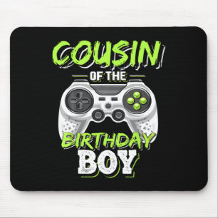 Tapis De Souris Cousin Of Anniversaire Garçon Matching Vidéo Jeu B