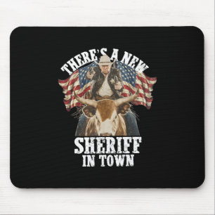 Tapis De Souris Cowboy Trump 2025 Il y a un nouveau shérif en vill