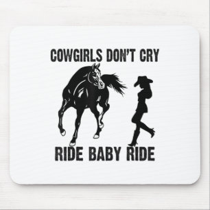 Tapis De Souris Cowgirl Dont Cry Ride Ba