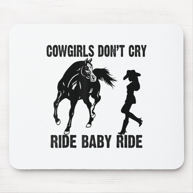 Tapis De Souris Cowgirl Dont Cry Ride Ba (Devant)