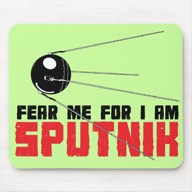 Tapis De Souris Craignez que je pour moi sois Spoutnik Mousepad (Devant)
