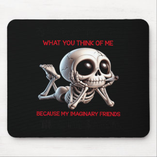 Tapis De Souris Crâne n'a aucune idée de ce que vous pensez de moi