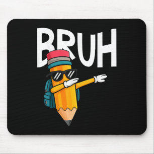 Tapis De Souris Crayon Dabbing Bruh Retour à l'école Garçons Premi