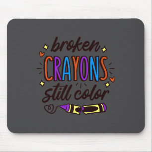 Tapis De Souris Crayons Cassés Colorent Encore la Sensibilisation