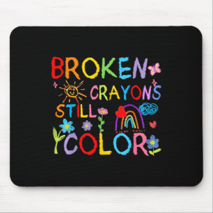 Tapis De Souris Crayons cassés Couleur encore Santé mentale S Sens
